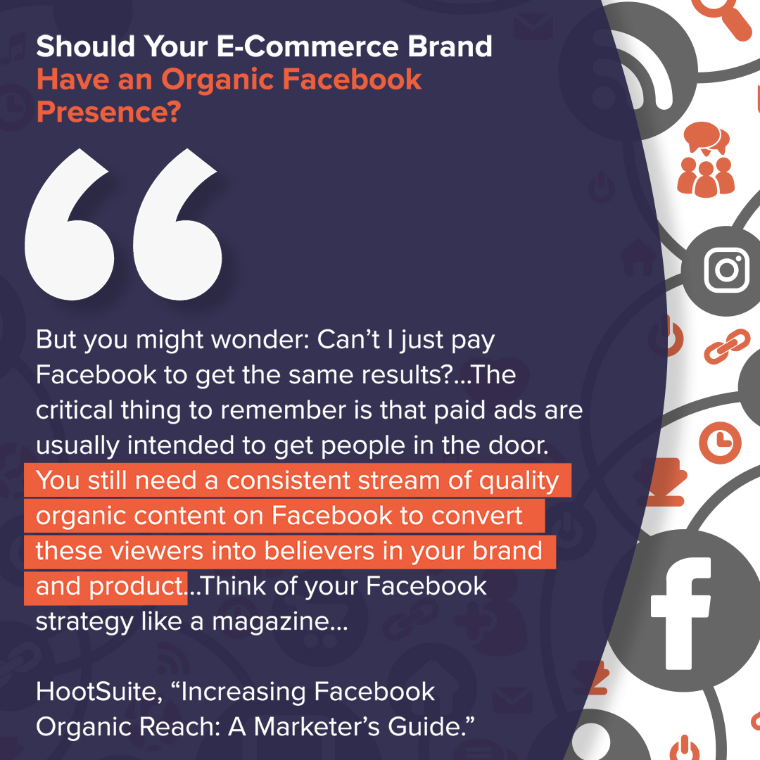 Should Your E-Commerce Brand Have an Organic Facebook Presence?