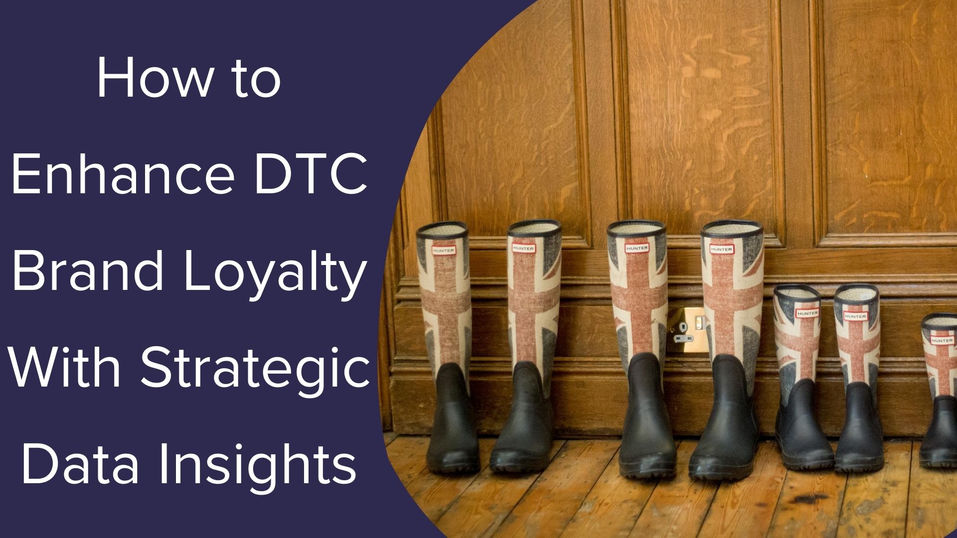 How to Enhance DTC Brand Loyalty With Strategic Data Insights