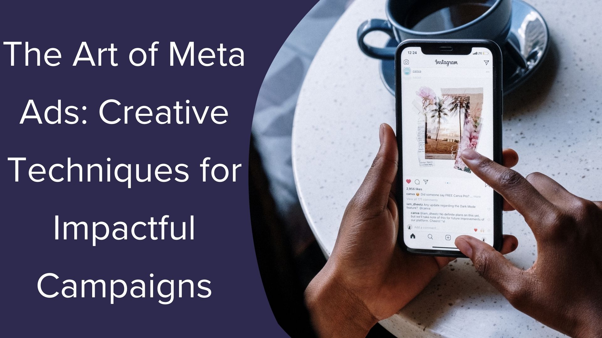 The Art of Meta Ads: Creative Techniques for Impactful Campaigns